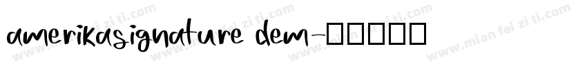amerikasignature dem字体转换